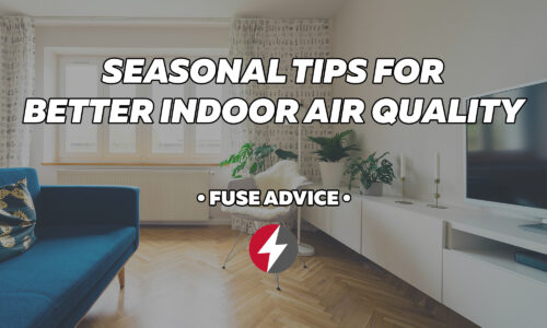 Spring Seasonal Tips for Maintaining Indoor Air Quality