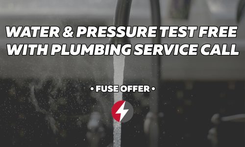 Water Test and Pressure Test Free with Every Plumbing Service Call