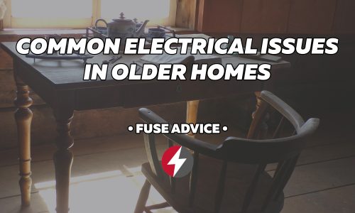 Common Electrical Issues in Older Homes and Their Solutions